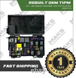 2011 Jeep Grand Cherokee OEM Rebuilt TIPM Fuse Box 04692315