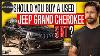 A Used Jeep Grand Cherokee Srt Couldn T Be That Bad Could It Redriven Used Car Review
